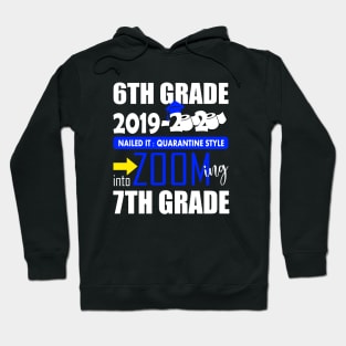 6th grade zooming into 7th grade..6th grade graduation gift Hoodie